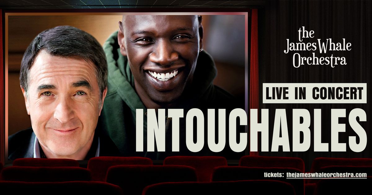 Intouchables - Live in Concert — James Whale Orchestra