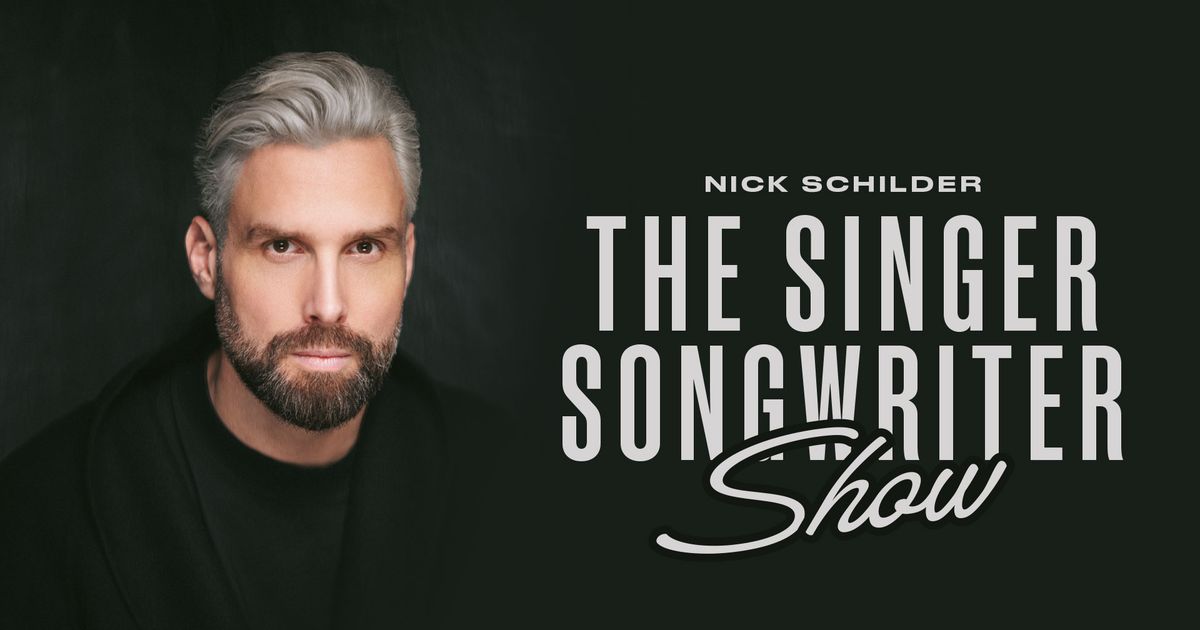 Nick Schilder — The Singer Songwriter Show 2