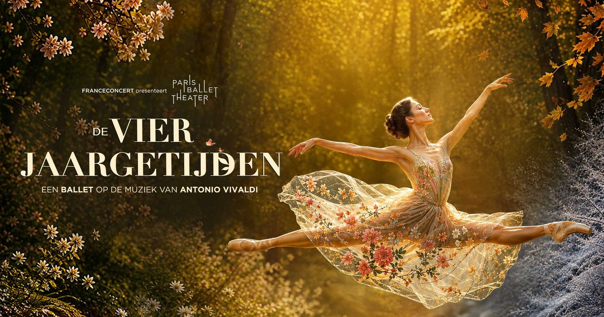 De Vier Jaargetijden — Paris Ballet Theater