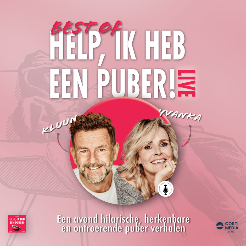 Best of….’Help, ik heb een puber!’ LIVE